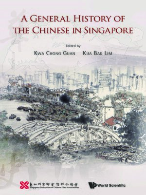 cover image of A General History of the Chinese in Singapore